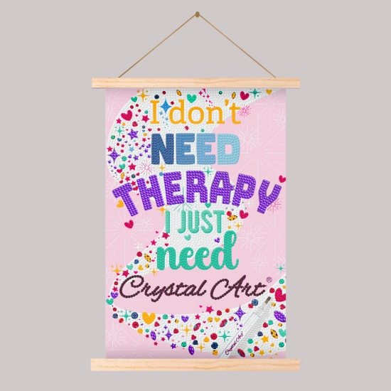 Picture of I Don't Need Therapy - Crystal Art 20x30cm Mini Scroll Kit